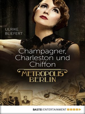 cover image of Champagner, Charleston und Chiffon